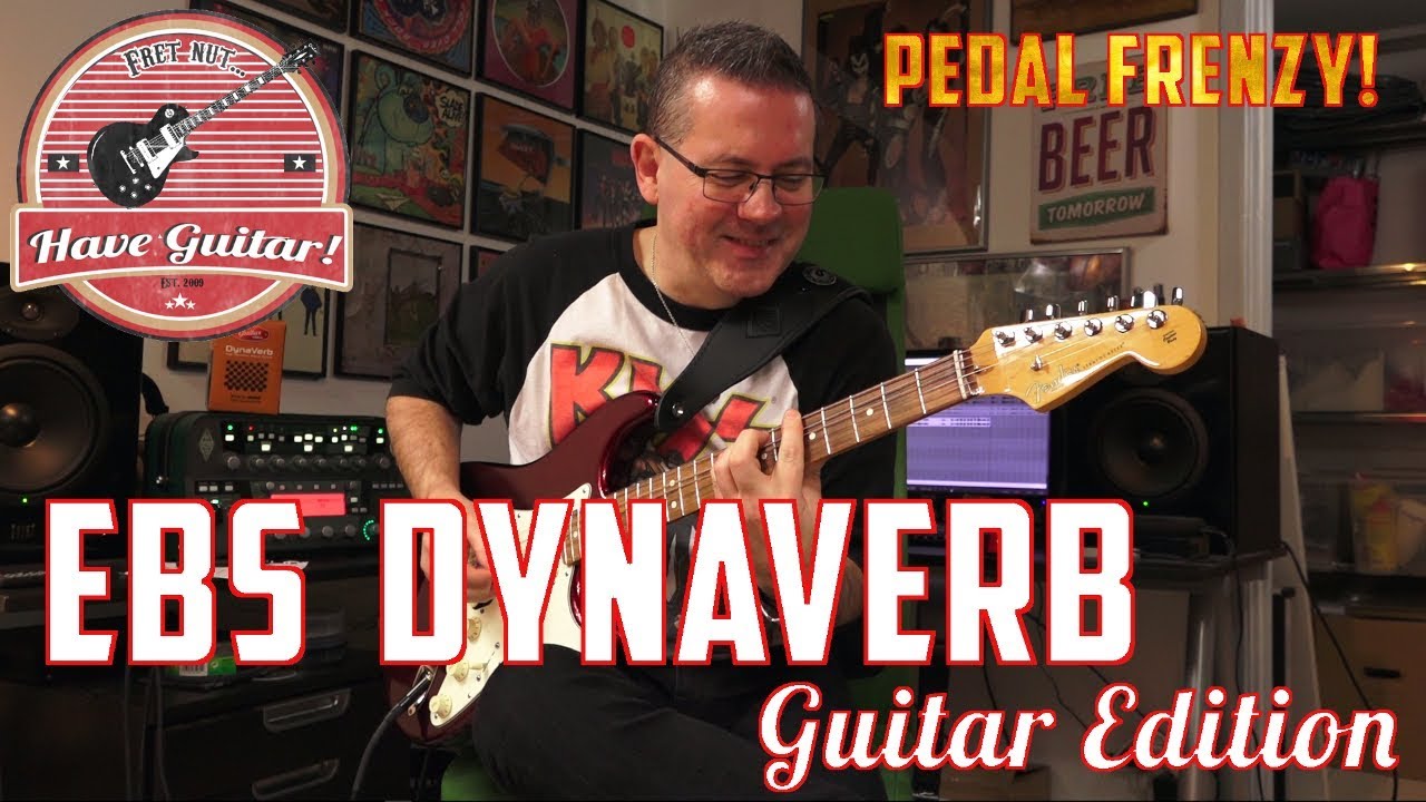 DynaVerb Guitar Edition from EBS (Effect Pedal Demo) - YouTube